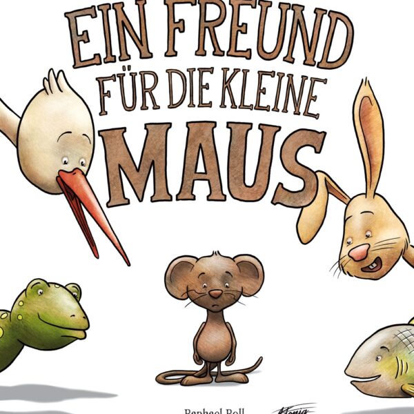 Ein Freund für die kleine Maus